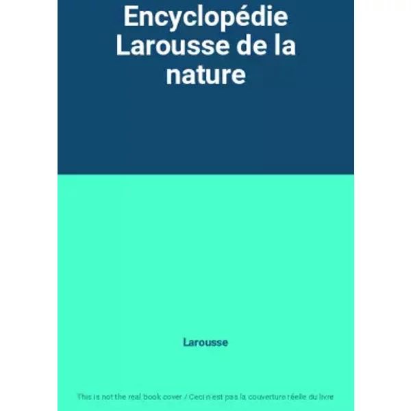 EncyclopéDie Larousse De La Nature - Larousse-image