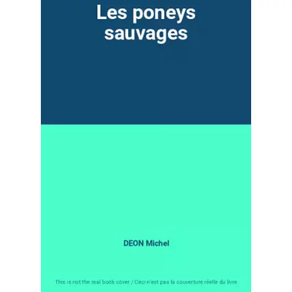 Les Poneys Sauvages - Deon Michel-image