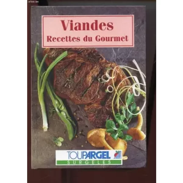 Viandes (Recettes Du Gourmet.) - Claude Gervais-image