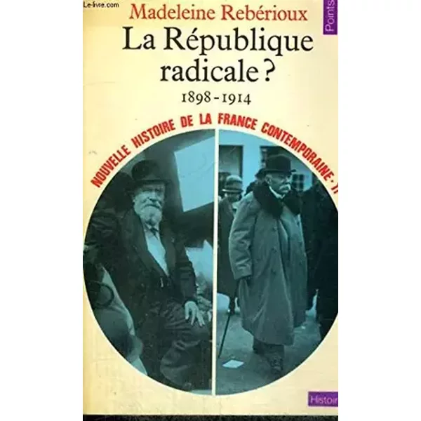 La Republique radicale? - Reberioux M