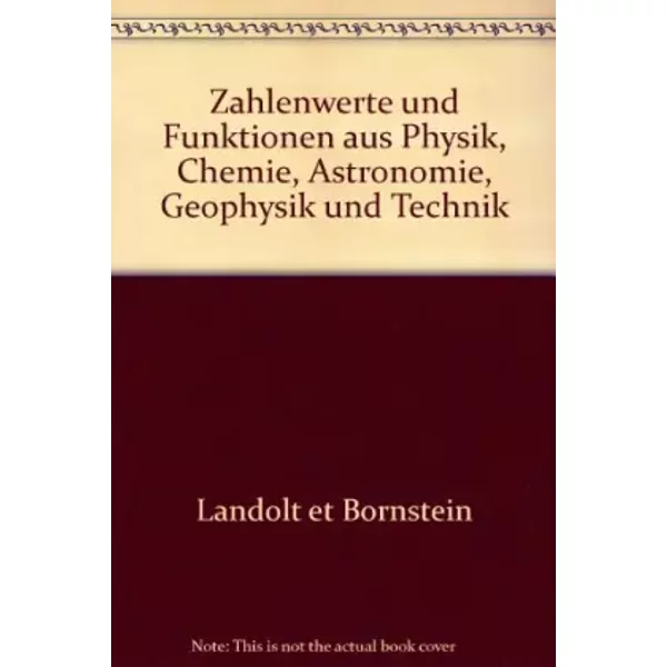 Zahlenwerte Und Funktionen Aus Physik, Chemie, Astronomie, Geophysik Und Technik-image