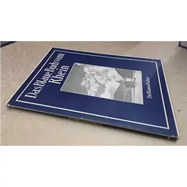 Das Blaue Buch Vomrhein - ELLY. HEUSS-KNAPP