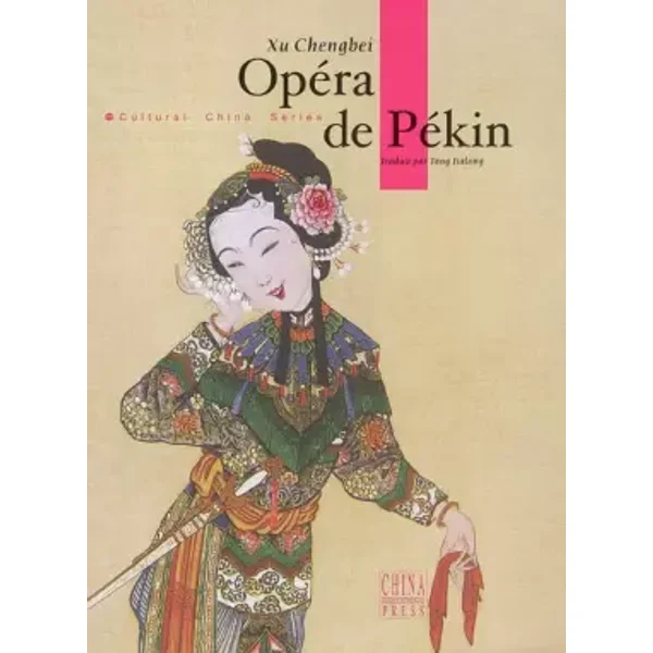 Opéra de Pékin - Chengbei Xu, Jialong Tang