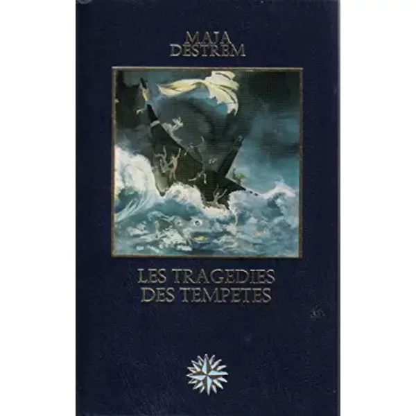 Les TragéDies Des TempêTes. - Destrem Maja-image