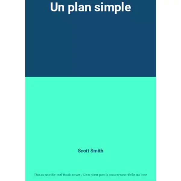 Un plan simple - Scott Smith