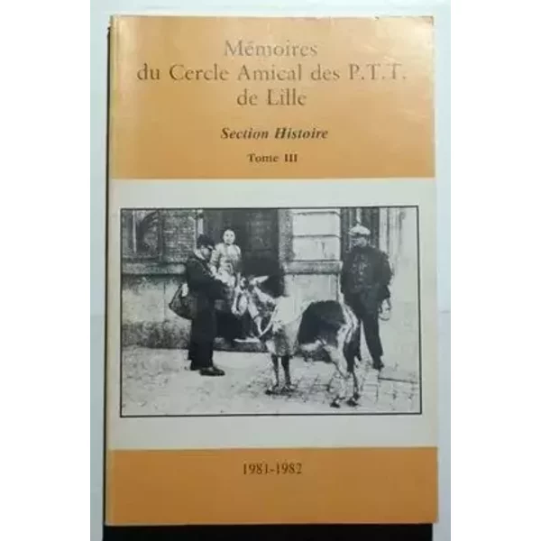 Mémoires - Section Histoire Cercle amical des PTT