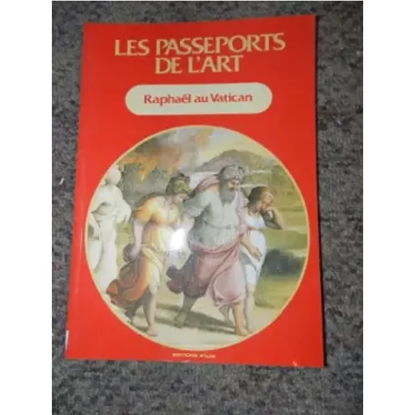 Raphaël au Vatican (Les Passeports de l'art .) - Philippe Conrad, Roberto Salvini