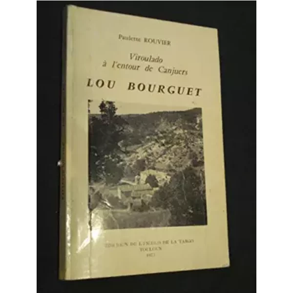 Viroulado à l'entour de Canjuers Lou Bourguet (envoi) - Paulette Rouvier, Escolo de la Targo