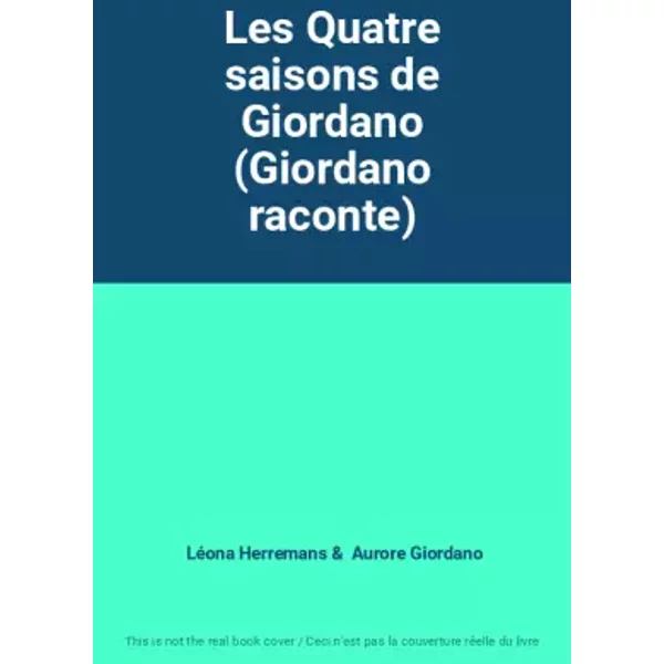 Les Quatre Saisons De Giordano (Giordano Raconte) - LéOna Herremans, Aurore Giordano-image