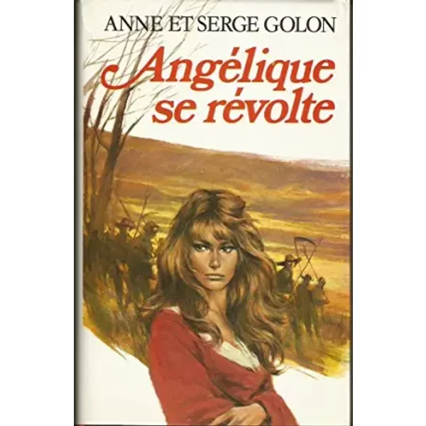 AngéLique Se RéVolte (Marquise Des Anges) - Anne Golon Et Serge Golon-image