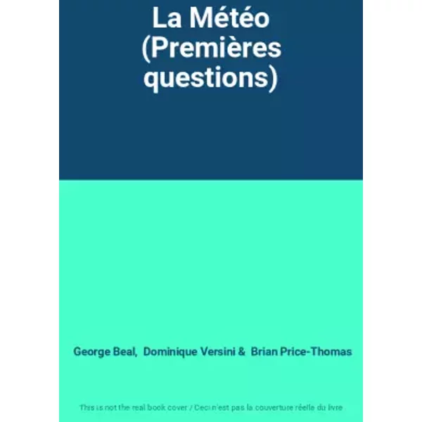 La Météo (Premières questions) - George Beal, Dominique Versini, Brian Price-Thomas
