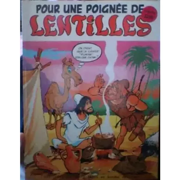 Pour une poignée de lentilles (Histoires du temps jadis en bandes dessinées) - Jean Chapelle, Norbert Fersen