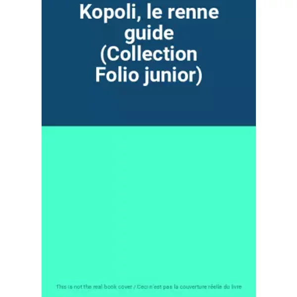 Kopoli, Le Renne Guide (Collection Folio Junior)-image