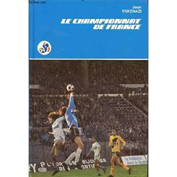 Le Championnat de France - Jean Eskenazi