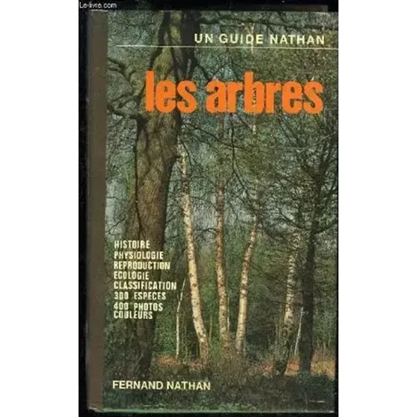 Les Arbres (Un Guide Nathan) - Paola Lanzara, Mariella Pizzetti, Francesco De Marco, Jean-Louis Parmentier
