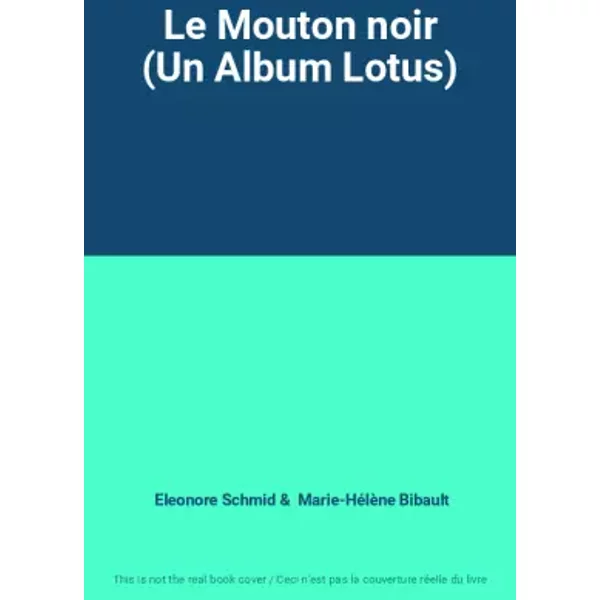 Le Mouton Noir (Un Album Lotus) - Eleonore Schmid, Marie-HéLèNe Bibault-image