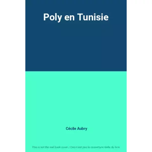 Poly En Tunisie - CéCile Aubry-image
