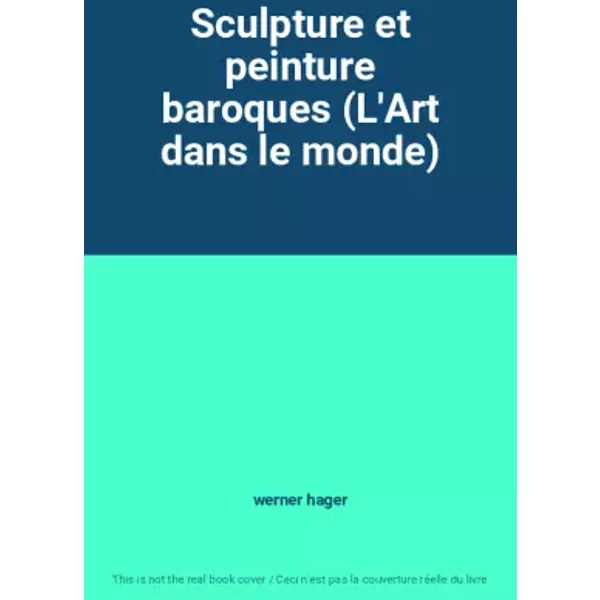 Sculpture Et Peinture Baroques (L'art Dans Le Monde) - Werner Hager-image