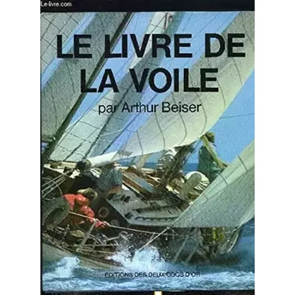 Le Livre de la voile - Arthur Beiser, Florence Herbulot, Stanley Rosenfeld