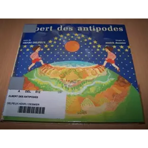 Albert des antipodes (Collection 8, 9, 10) - Henri Delpeux, Annick Desmier-Maulion