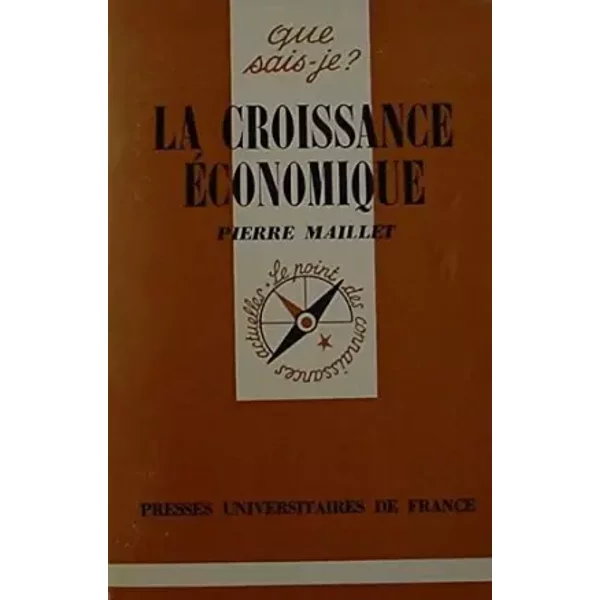 La Croissance éConomique (Que Sais-Je) - Pierre Maillet-image