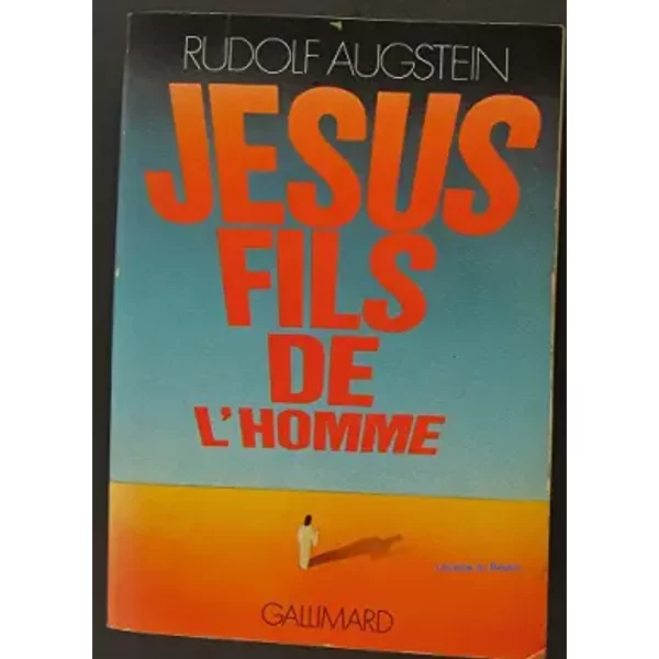 JéSus, Fils De L'homme - Rudolf Augstein Et Michel-FrançOis Demet-image