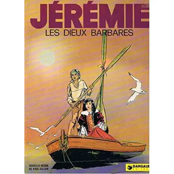 Les Dieux barbares (Jérémie)