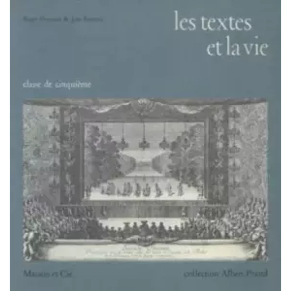 Les Textes Et La Vie : . Classe De 5E. Roger Dumaine,... Jean Rattaud - Jean Rattaud-image