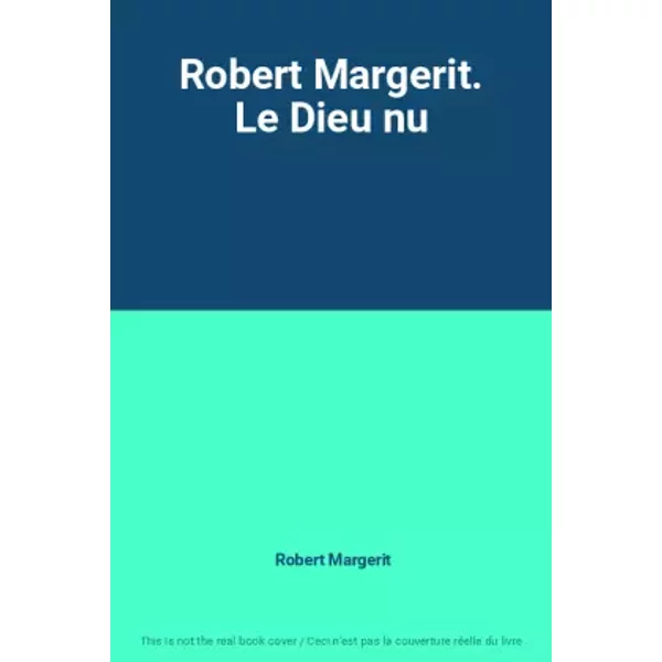 Robert Margerit. Le Dieu Nu - Robert Margerit-image