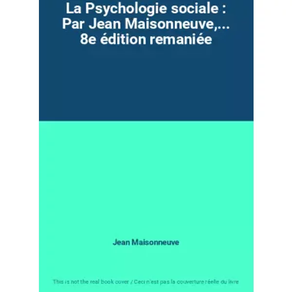 La Psychologie Sociale : Par Jean Maisonneuve,... 8E éDition RemaniéE - Jean Maisonneuve-image