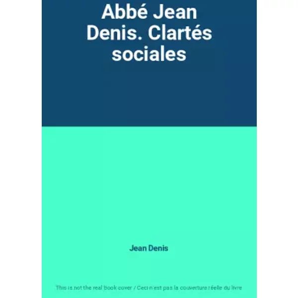 Abbé Jean Denis. ClartéS Sociales - Jean Denis-image