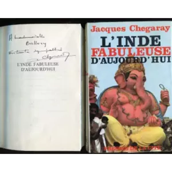Jacques Chegaray. L'inde Fabuleuse D'aujourd'Hui - Jacques Chegaray-image