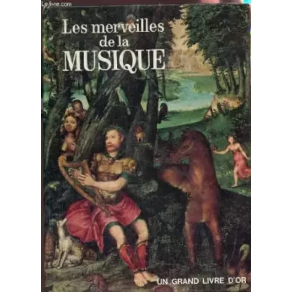 Luciano Alberti. Les Merveilles De La Musique : . Traduction De Chantal Roux De BéZieux - Luciano Alberti-image