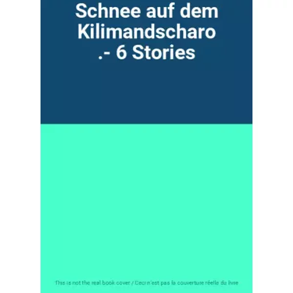 Schnee auf dem Kilimandscharo .- 6 Stories