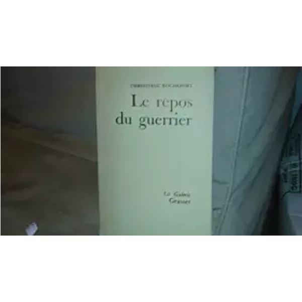 Christiane Rochefort. Le Repos Du Guerrier - Christiane Rochefort-image