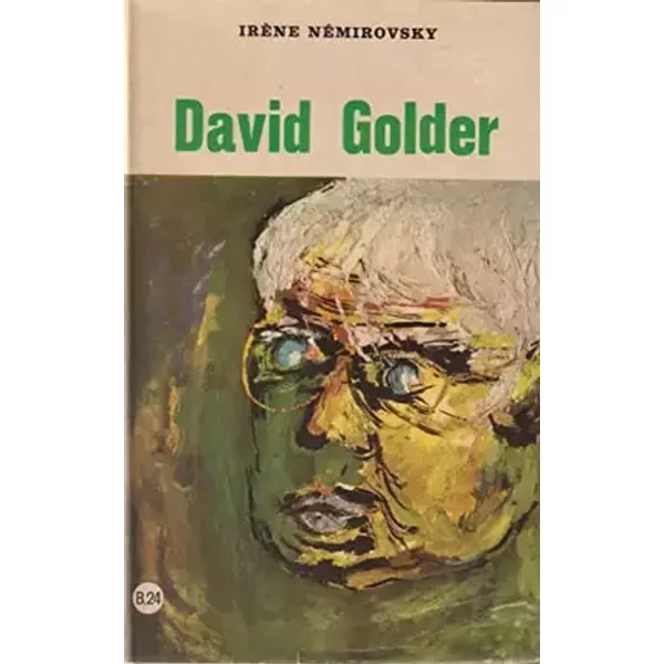 Irène Némirovsky. David Golder - Irène Némirovsky