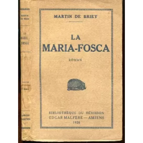 Martin De Briey. La Maria-Fosca. Chronique Des MaîTres Luthiers Lorrains - Martin De Briey-image