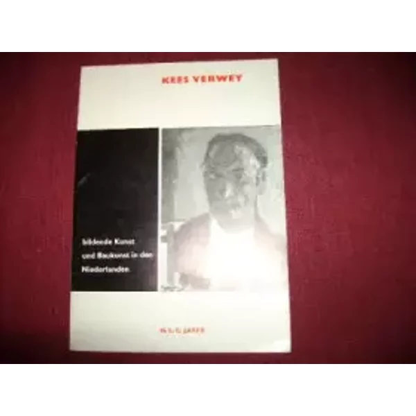 Kees Verwey. Bildende Kunst Und Baukunst In Den Niederlanden. - H.L.C. Jaffe-image