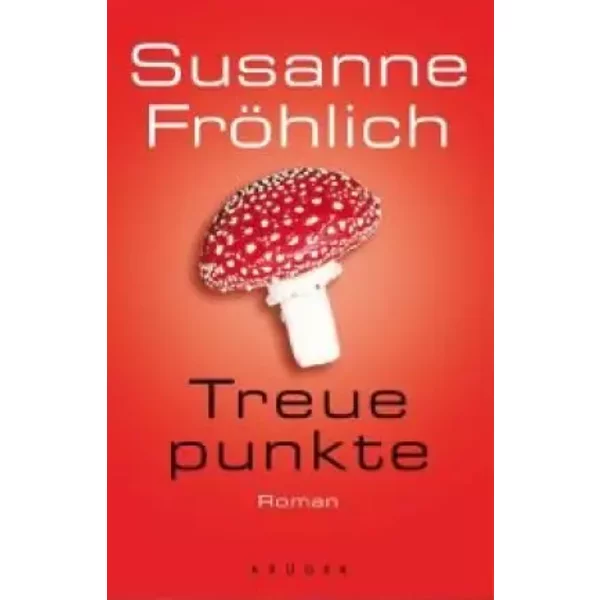 Treuepunkte. Roman - Susanne FröHlich-image