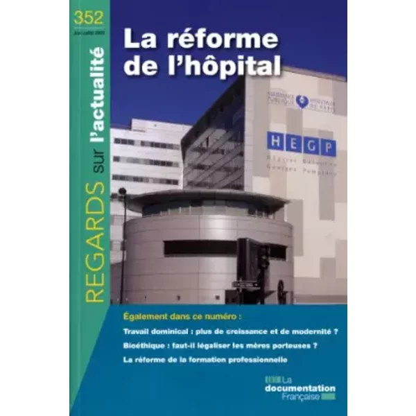 La RéForme De L'hôPital (N.352 Juin-Juillet 2009) - Collectif-image