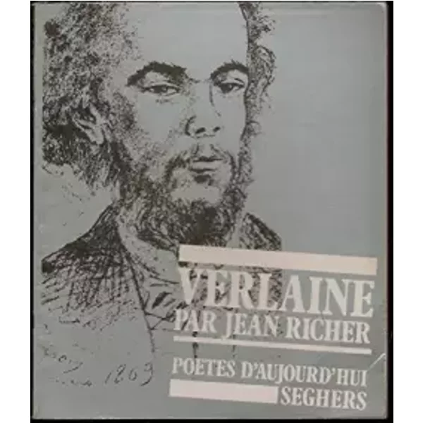 Paul Verlaine éTude De Jean Richer, Avec Un Choix De Textes, Des Lettres, Des Documents InéDits, Fac-Similé Et Bibliographie - Paul Verlaine, Jean Richer-image