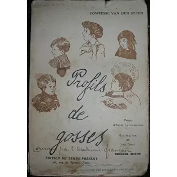 Ctesse Van den Steen. Profils de gosses. Préface d'André Lichtenberger. Illustrations de Jean Droit - Maria de Villegas de Saint-Pierre, comtesse Léopold Van Den Steen De Jehay, André Lichtenberger