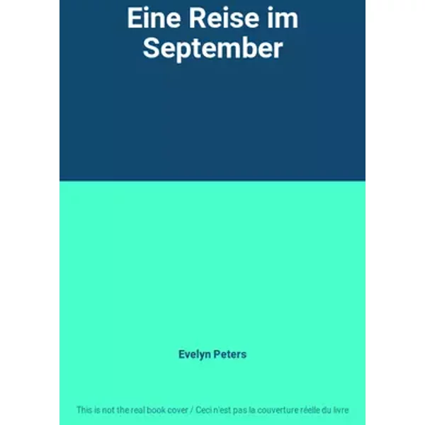 Eine Reise im September - Evelyn Peters