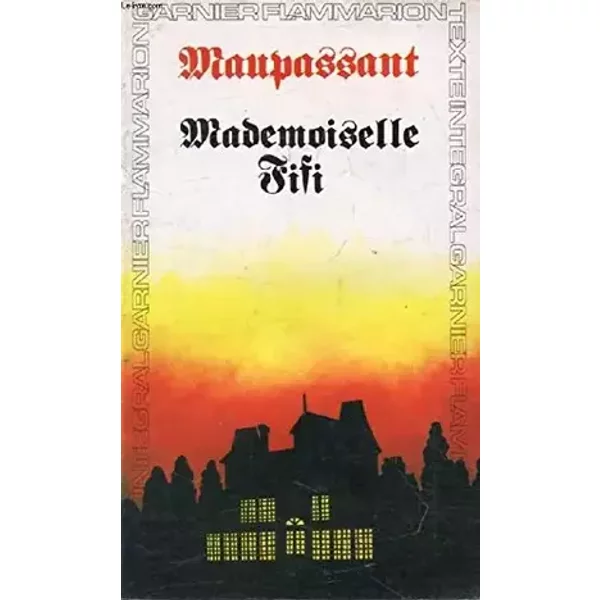 Mademoiselle Fifi - MAUPASSANT GUY DE