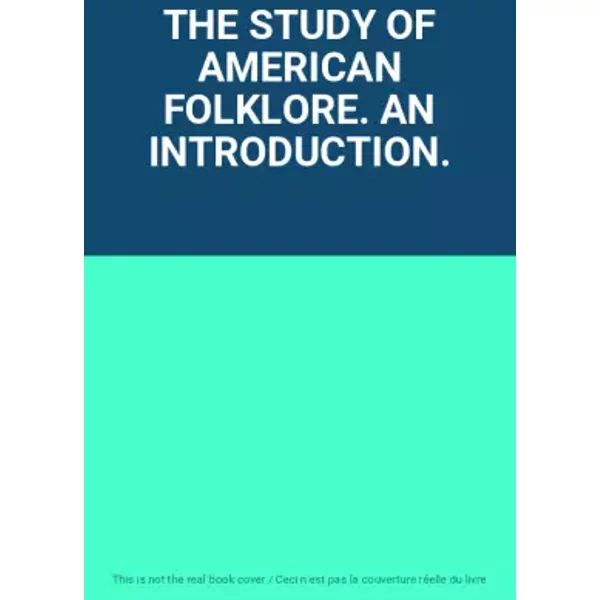 The Study Of American Folklore. An Introduction.-image