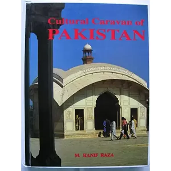 Cultural Caravan of Pakistan - unknown author