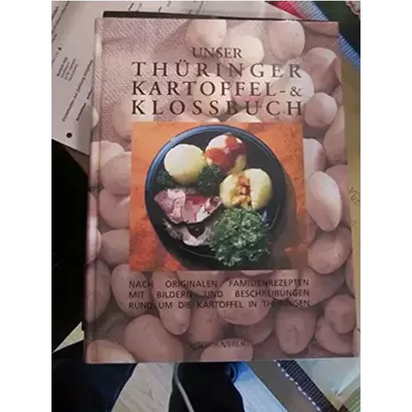 Unser Thüringer Kartoffel- und Klossbuch