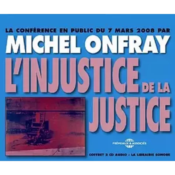 L Injustice de la Justice