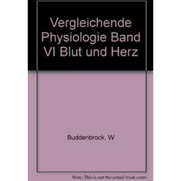 Vergleichende Physiologie Band Vi Blut Und Herz-image