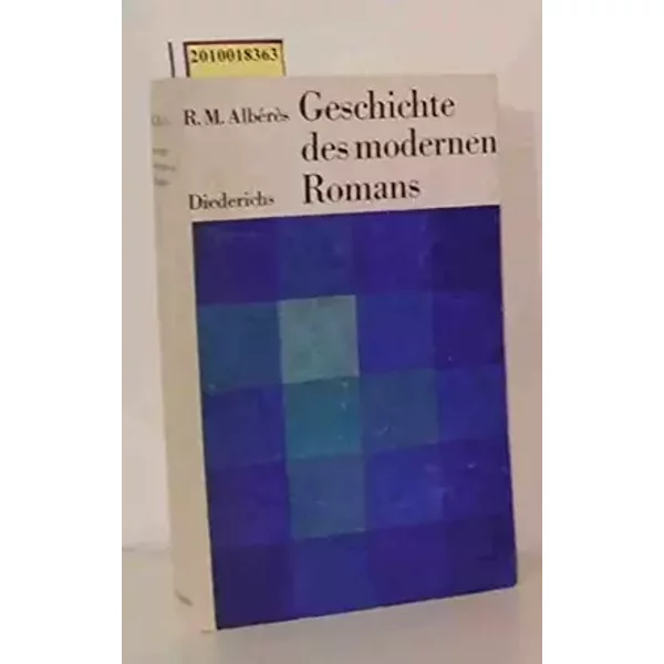 Geschichte des modernen Romans - René Marill Albérès